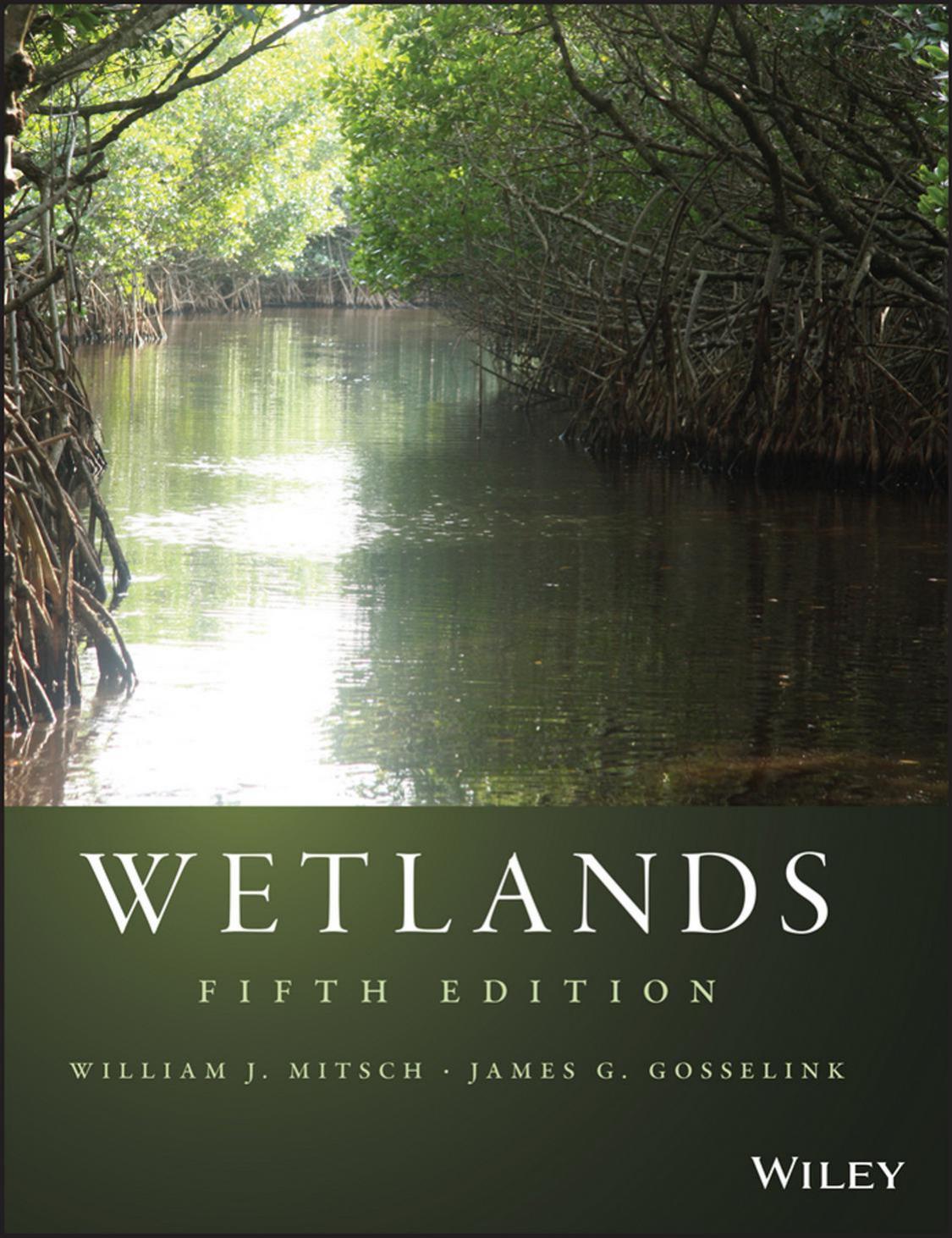 Wetlands 5th Edition William J Mitsch James G Gosselink