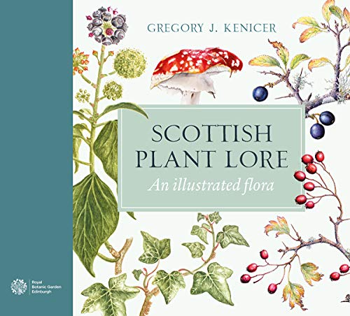 Scottish Plant Lore Gregory J Kenicer