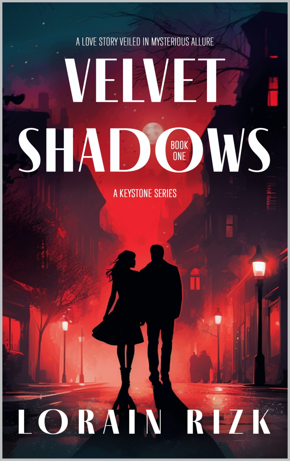 Velvet Shadows A Love Story Veiled In Mysterious Allure A Keystone Series Book 1 Lorain Rizk