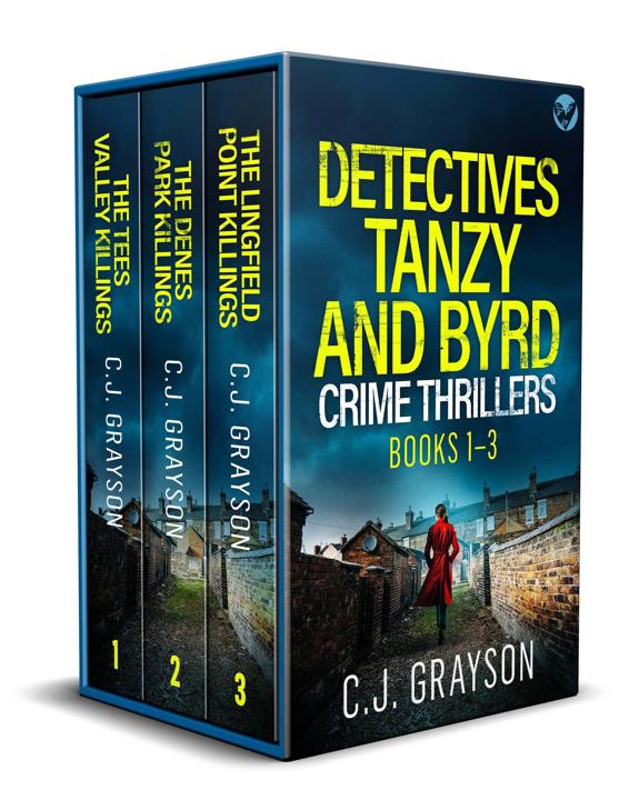 Detectives Tanzy And Byrd Crime Thrillers Books 13 Three Absolutely Heartpounding Crime Thrillers Cj Grayson