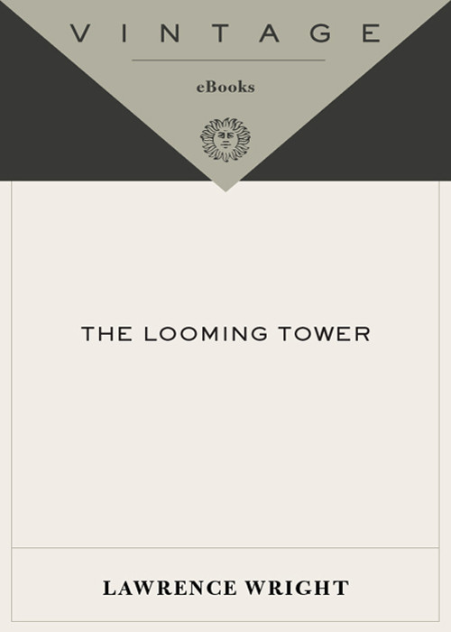 The Looming Tower Alqaeda And The Road To 911 Lawrence Wright
