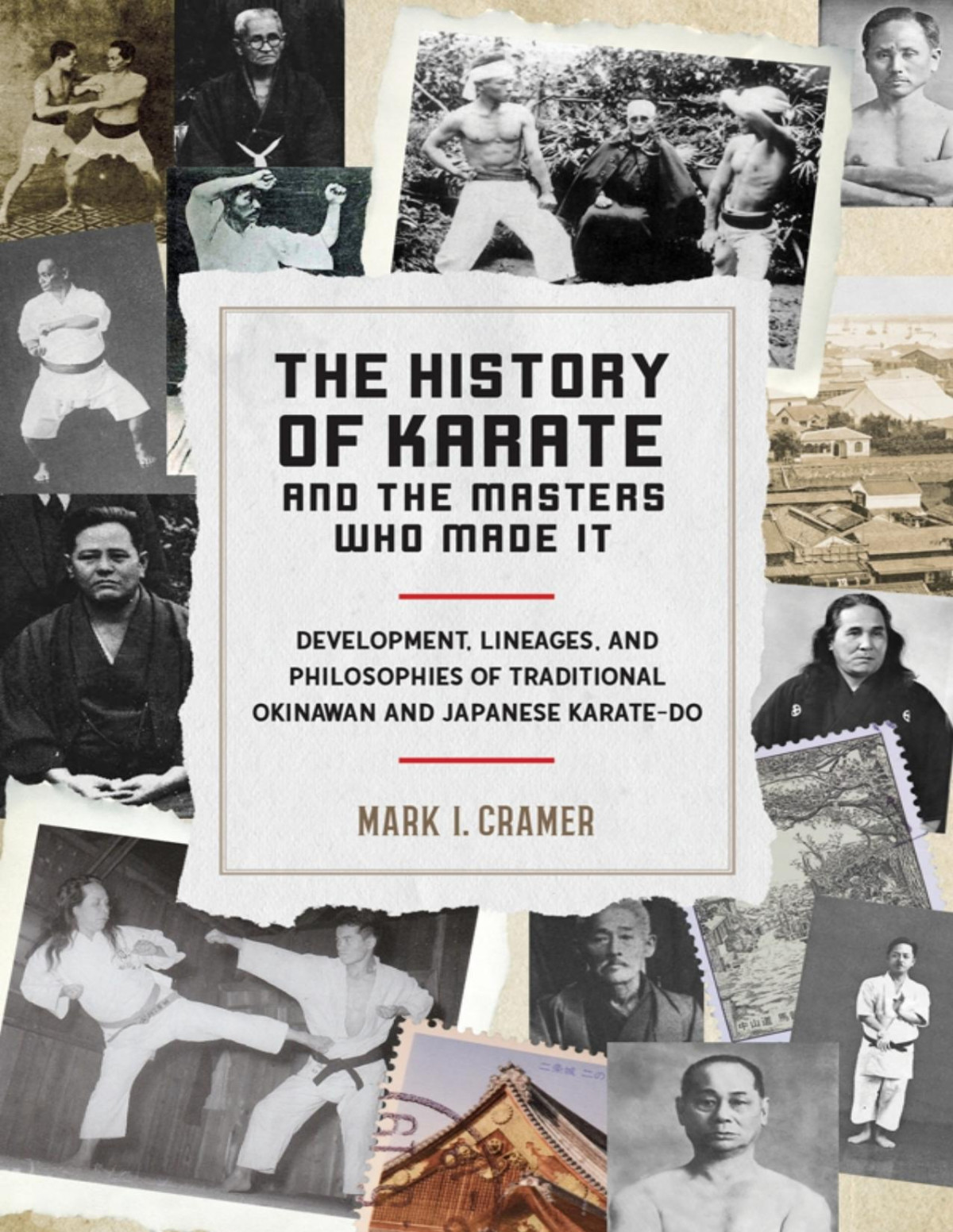 The History Of Karate And The Masters Who Made It Cramer Mark I