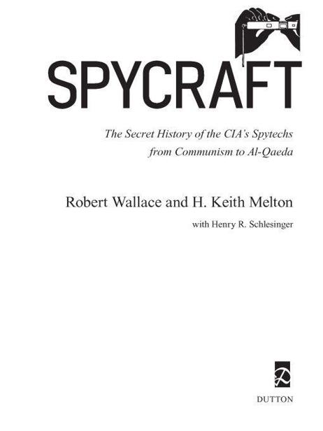Spycraft Wallace Robert Melton H Keith Schlesinger Henry R