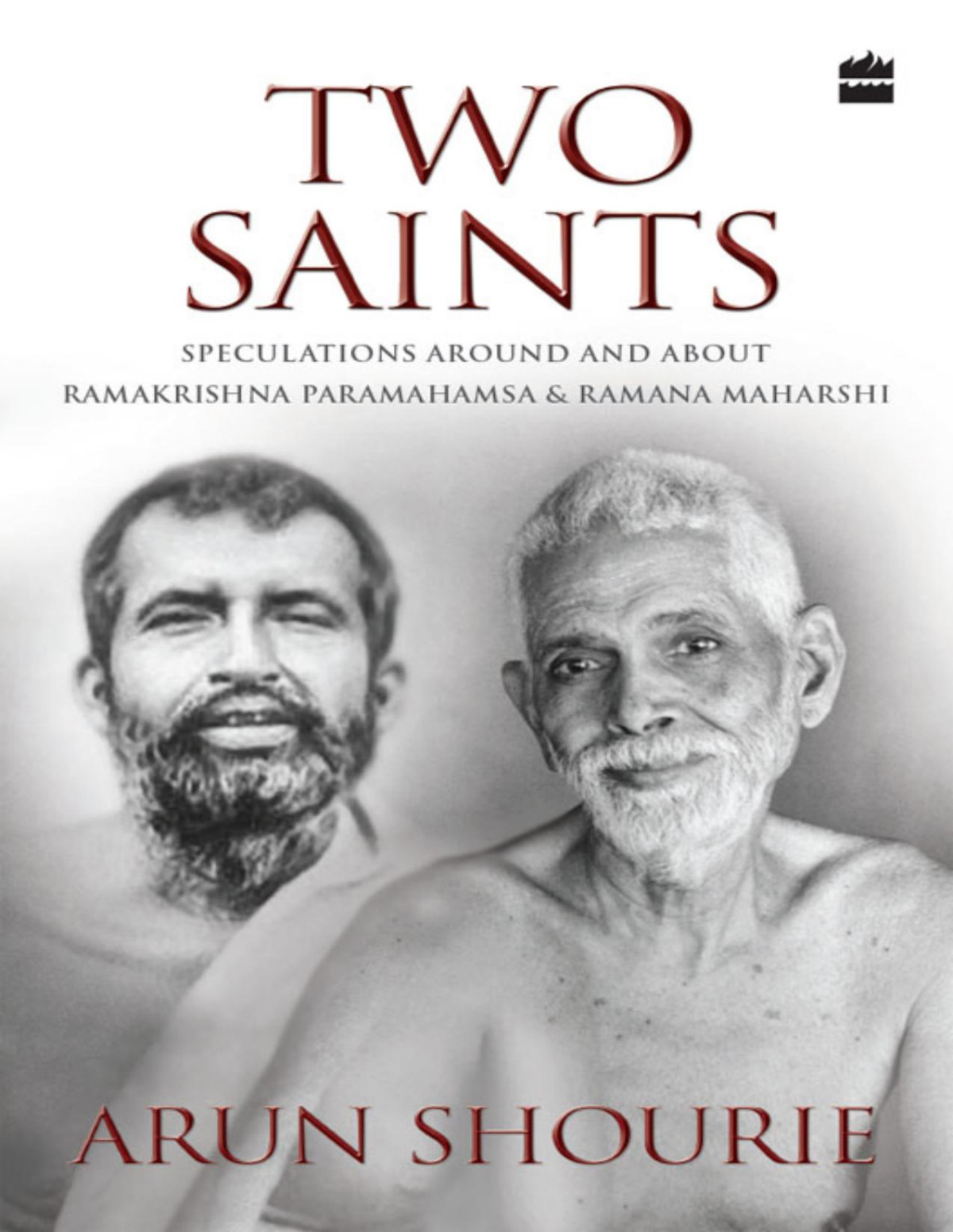 Two Saints Arun Shourie