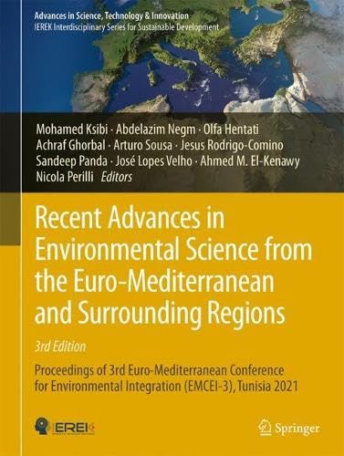 Recent Advances In Environmental Science From The Euromediterranean And Surrounding Regions 3rd Edition 3rd Mohamed Ksibi