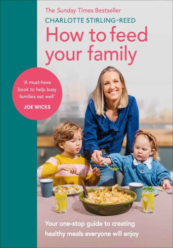How To Feed Your Family Charlotte Stirlingreed