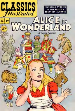 Classics Illustrated 049 Alice In Wonderland Lewis Carroll Alex A Blum