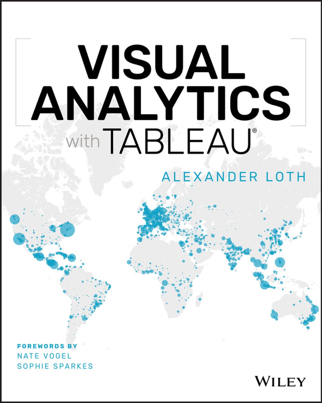 Visual Analytics With Tableau Alexander Loth