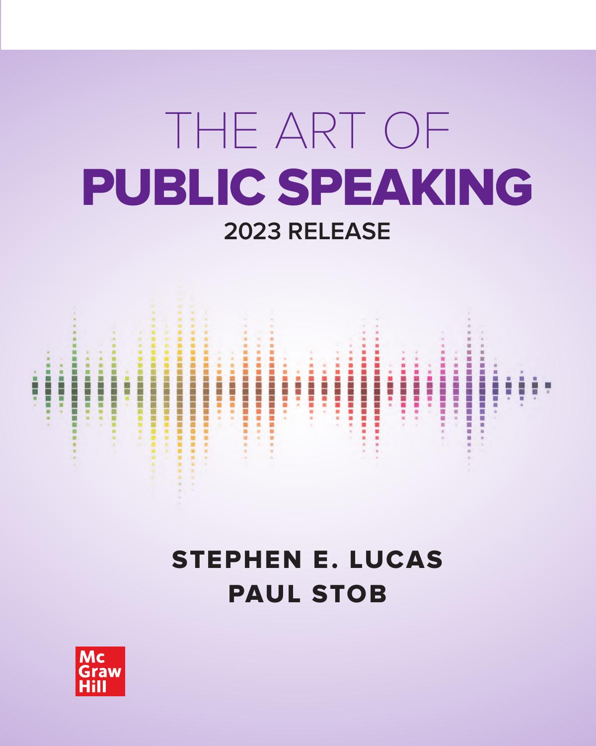 The Art Of Public Speaking 2023 Release Stephen E Lucas Paul Stob