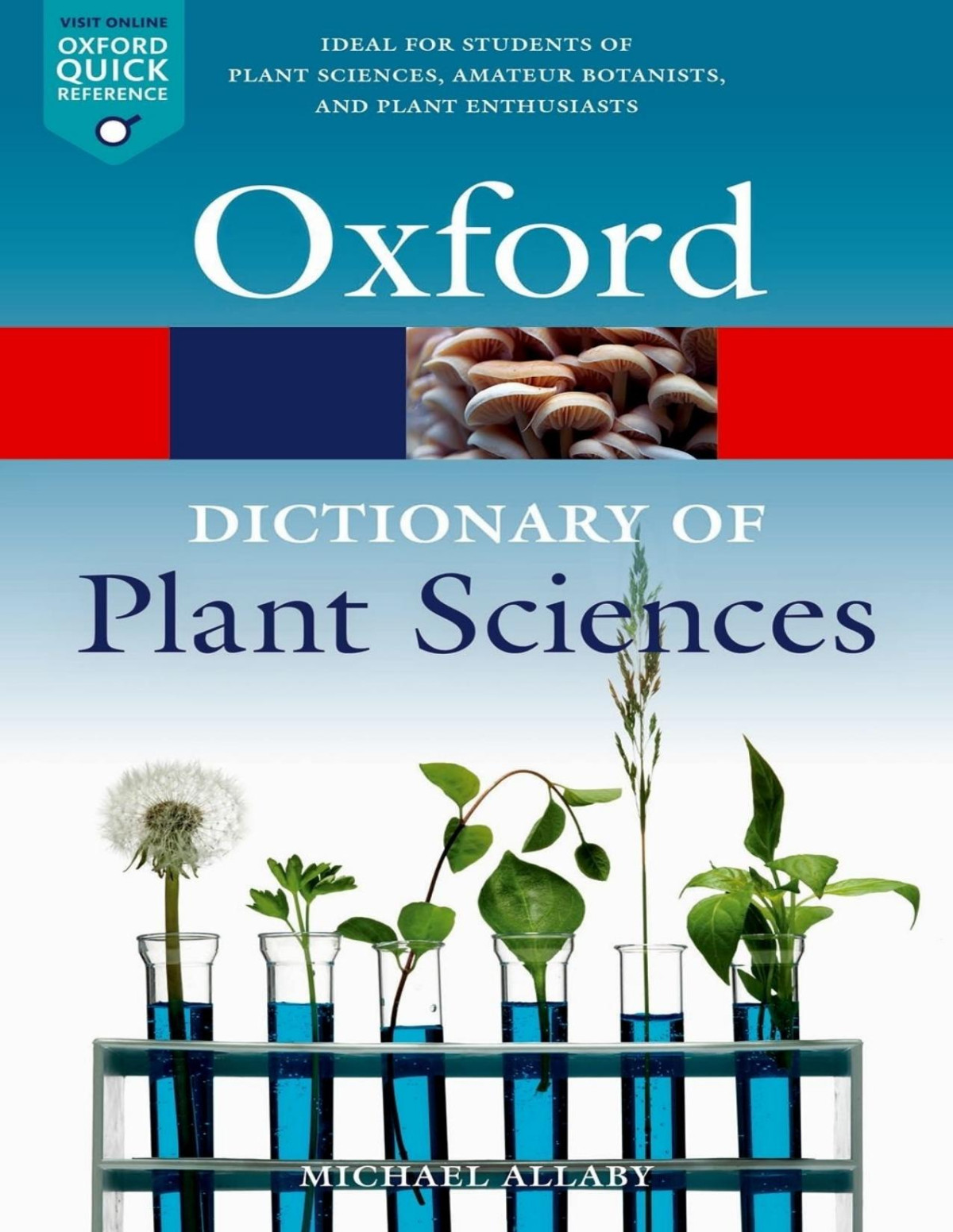A Dictionary Of Plant Sciences Oxford Quick Reference 4th Edition 4th Michael Allaby