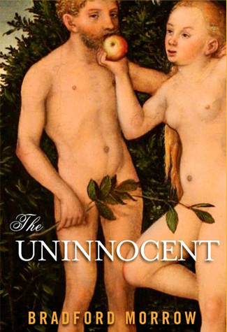 The Uninnocent And Other Stories Bradford Morrow