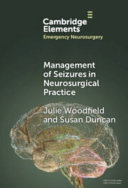 Management Of Seizures In Neurosurgical Practice Julie Woodfield