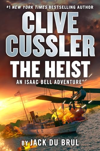 Clive Cussler The Heist 1st Edition Jack Du Brul