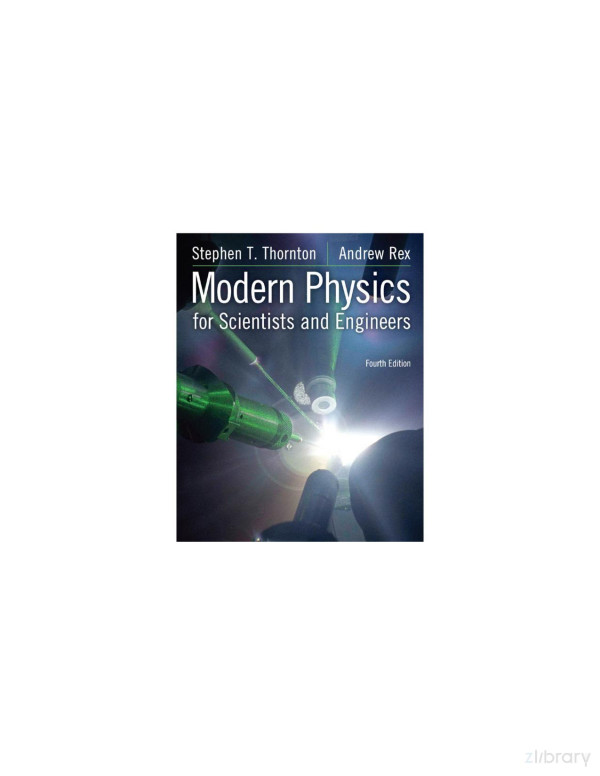 Modern Physics For Scientists And Engineers 4th Edition 4th Edition Thornton