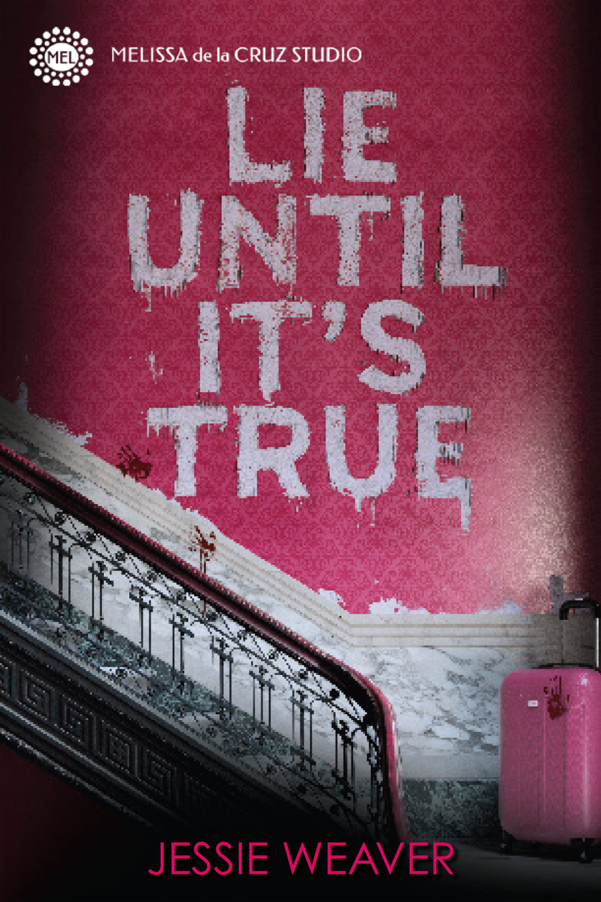 Lie Until Its True Jessie Weaver