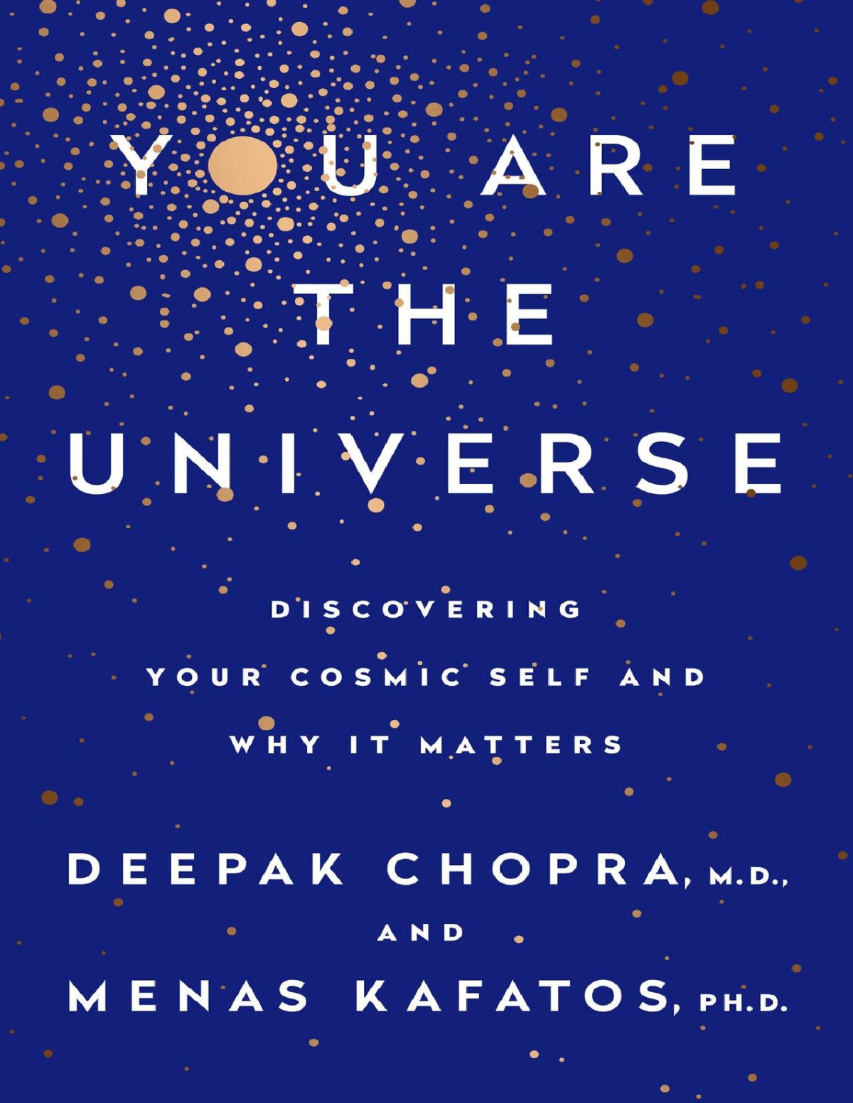 You Are The Universe Deepak Chopra