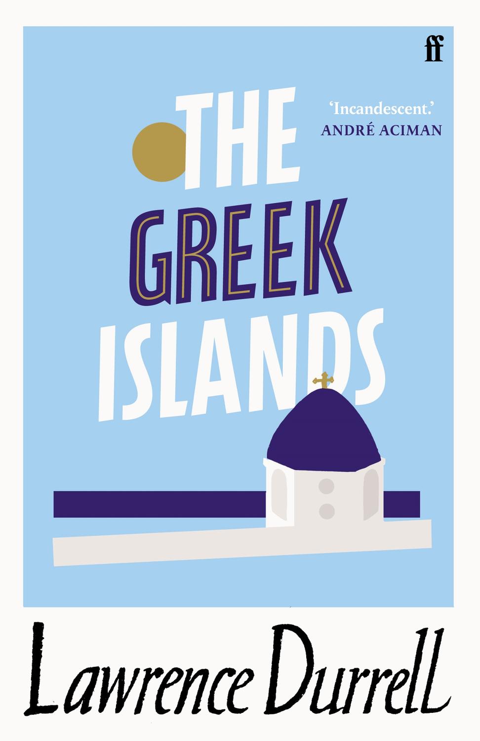 The Greek Islands Lawrence Durrell
