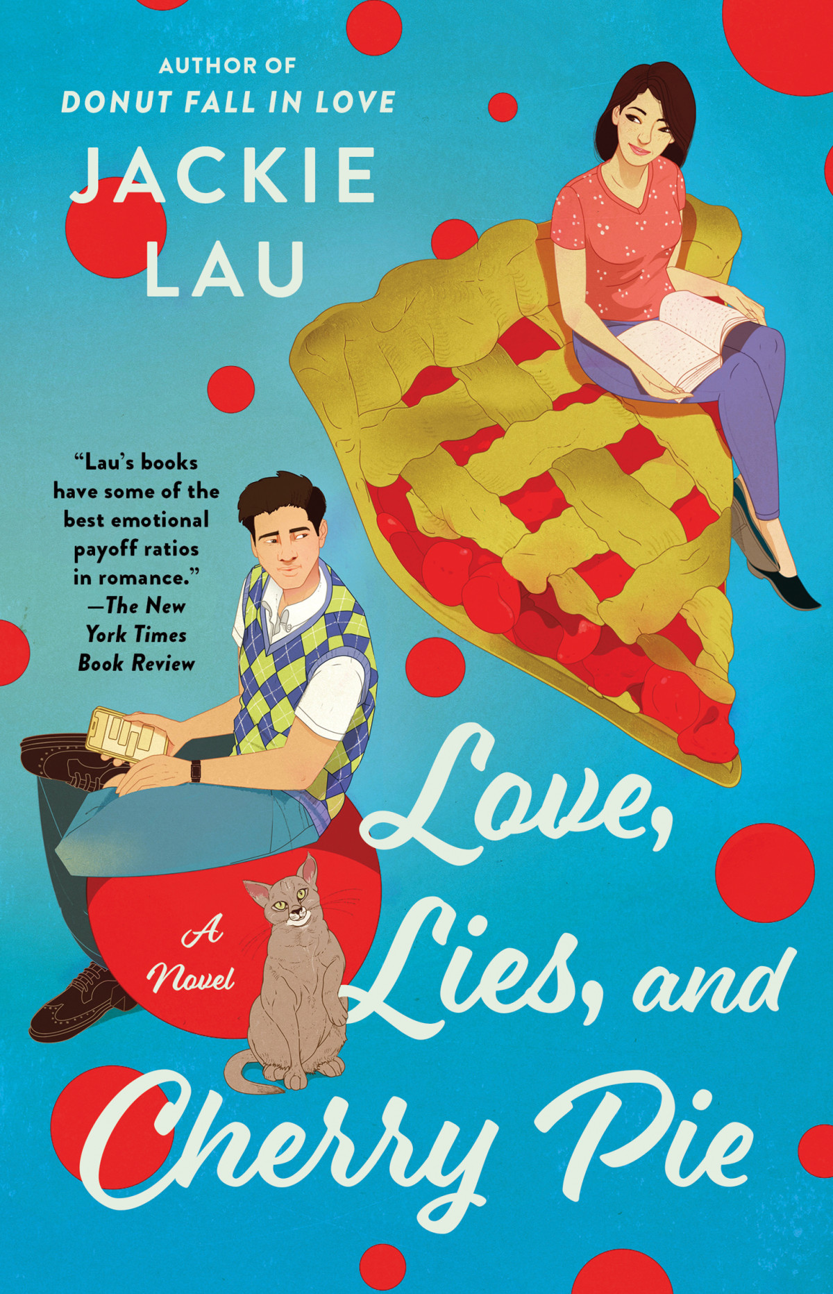 Love Lies And Cherry Pie A Novel Jackie Lau