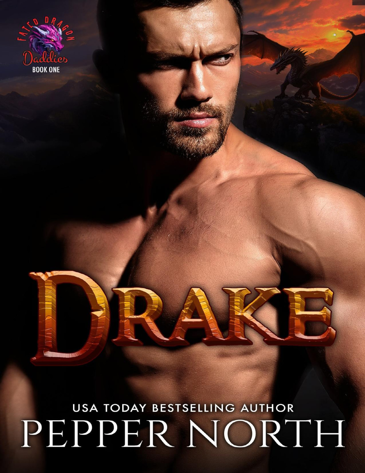 Drake Fated Dragon Daddies Book 1 Pepper North