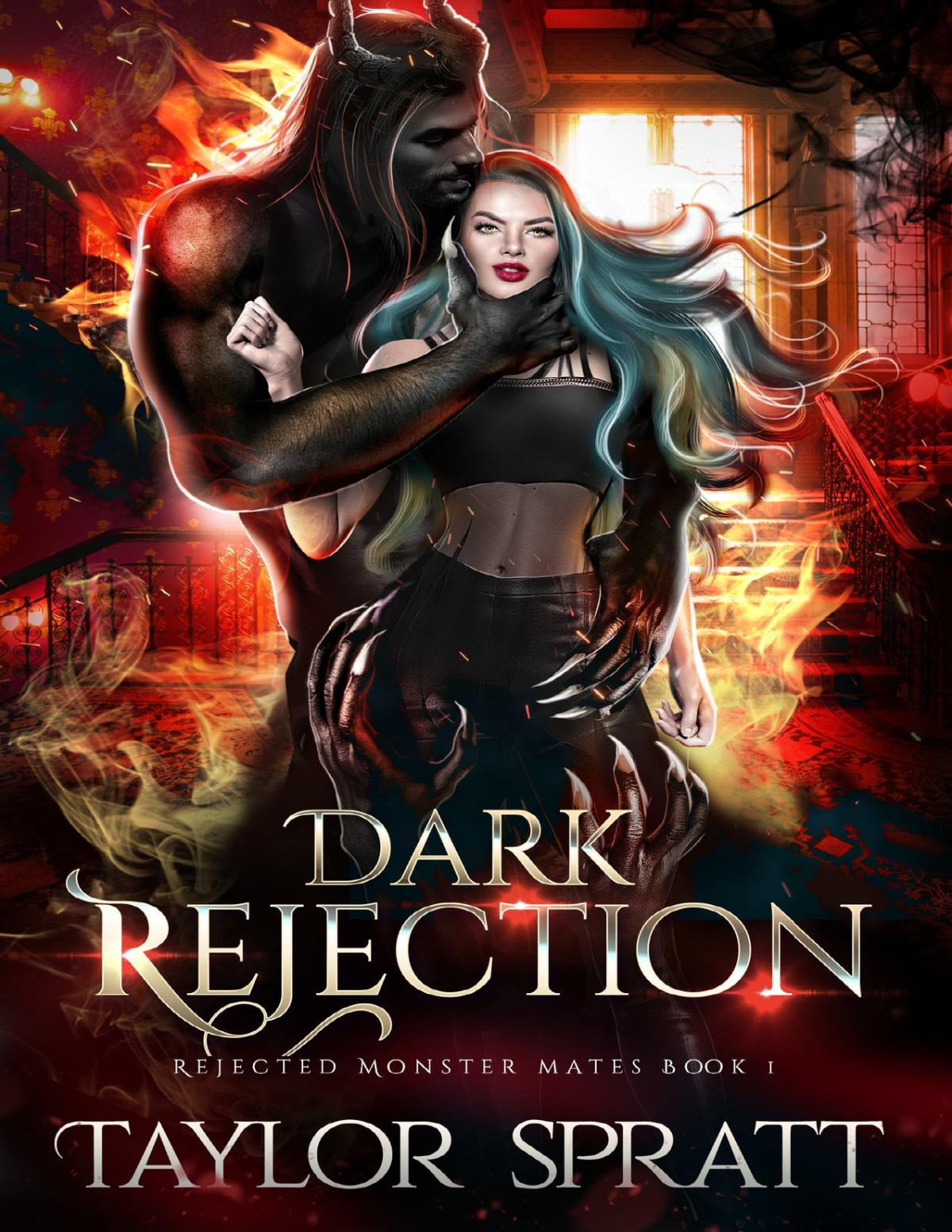 Dark Rejection Rejected Monster Mates Book 1 Taylor Spratt