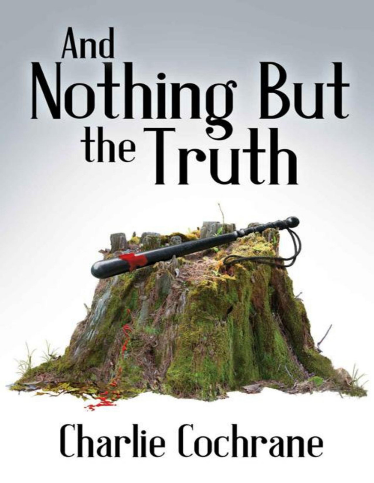 And Nothing But The Truth Lindenshaw Mysteries Book 7 Charlie Cochrane