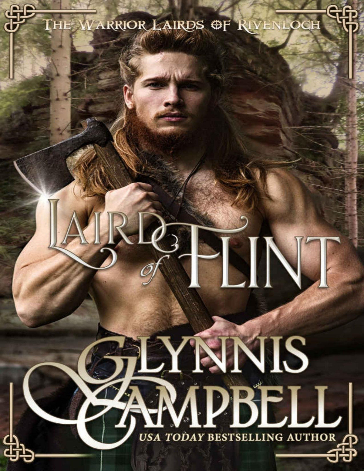 Laird Of Flint A Forbidden Love Scottish Medieval Romance Adventure The Warrior Lairds Of Rivenloch Book 2 Glynnis Campbell
