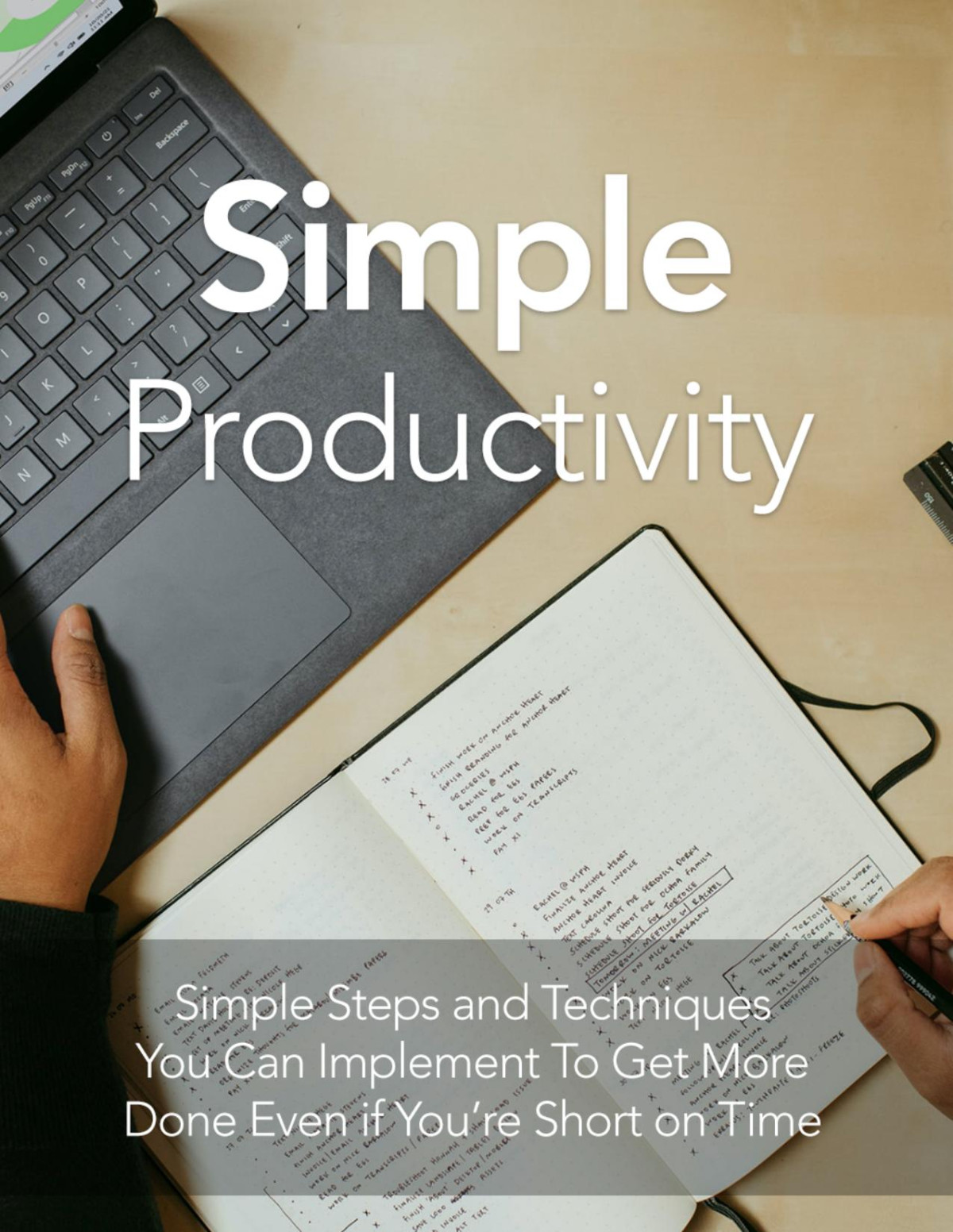 Simple Productivity 1st Edition The Life Hack Library