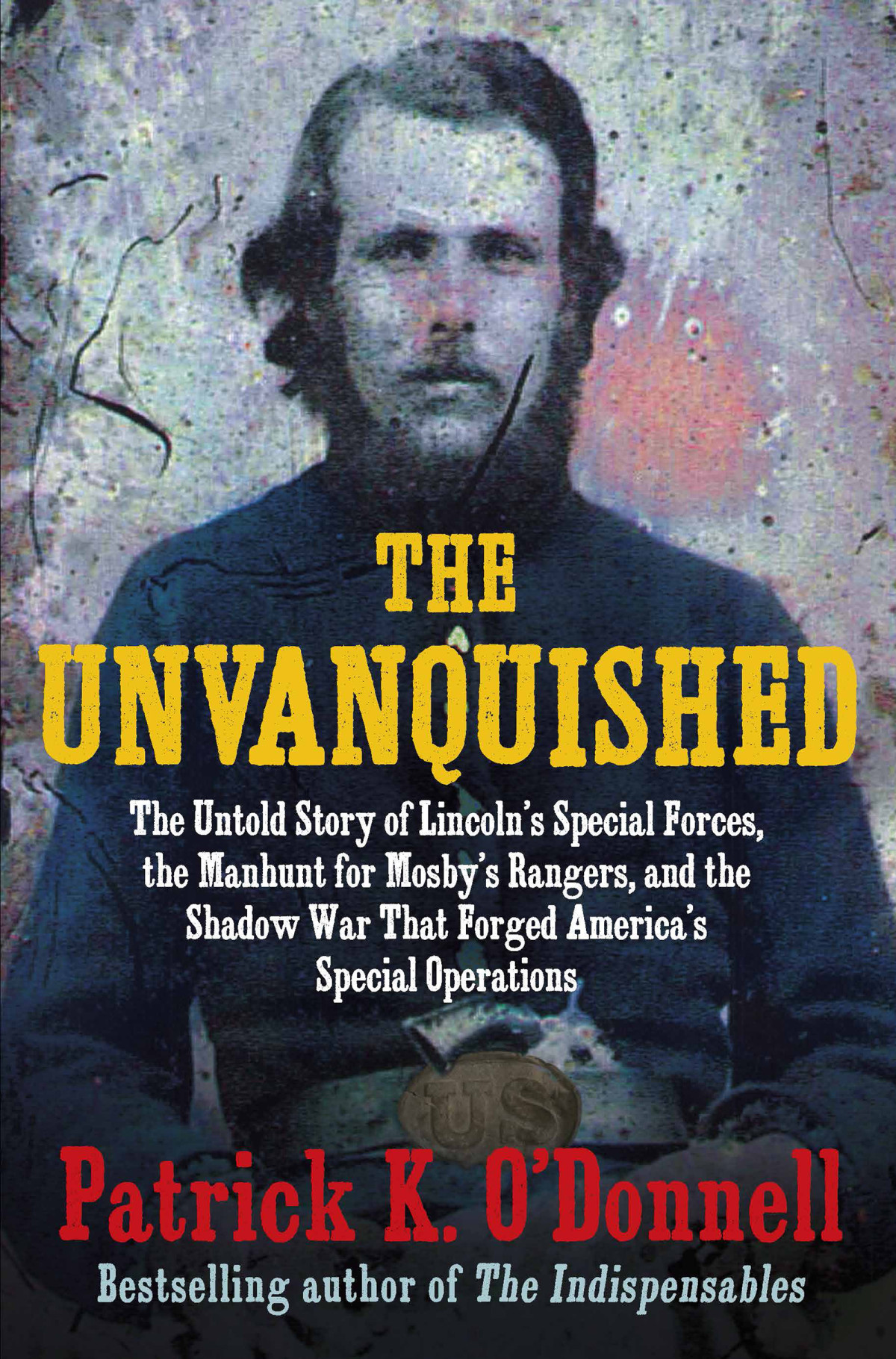 The Unvanquished Patrick K Odonnell