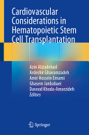 Cardiovascular Considerations In Hematopoietic Stem Cell Transplantation April 19 20243031536584springer Azin Alizadehasl
