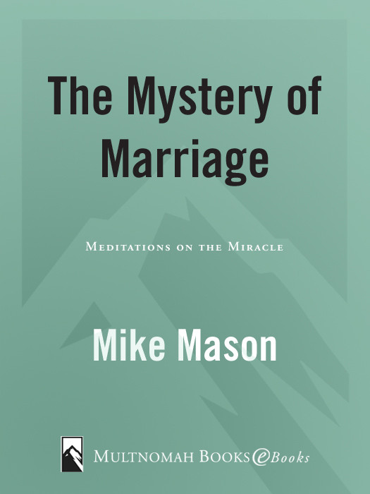 The Mystery Of Marriage Mike Mason