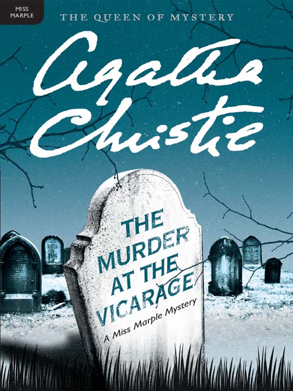 The Murder At The Vicarage Agatha Christie Mysteries Collection Agatha Christie