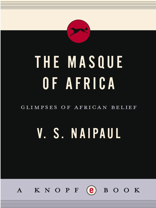 The Masque Of Africa 2nd Edition V S Naipaul