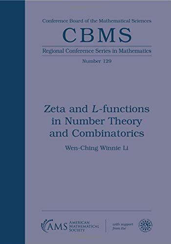 Zeta And L Functions In Number Theory And Combinatorics Wenching Winnie Li