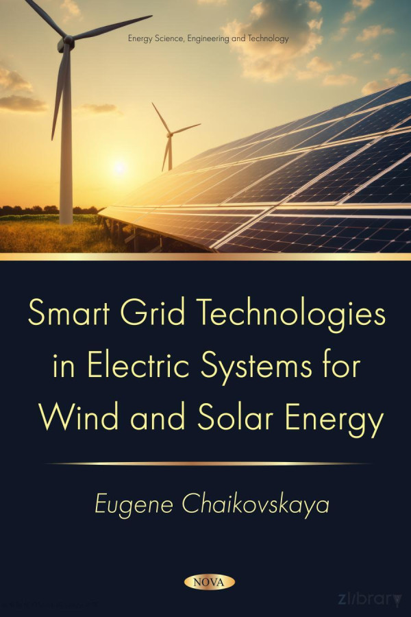 Smart Grid Technologies In Electric Systems For Wind And Solar Energy 1st Ebook Ed Chaikovskaya Eugene