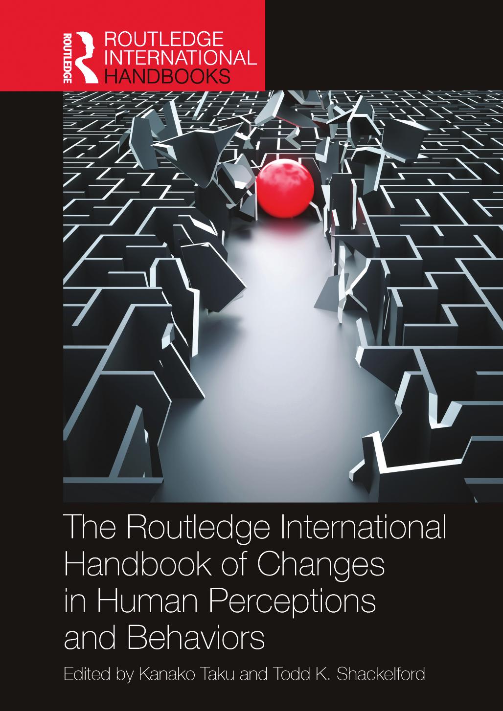 The Routledge International Handbook Of Changes In Human Perceptions And Behaviors 1st Kanako Taku