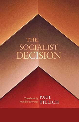 The Socialist Decision Paul Tillich
