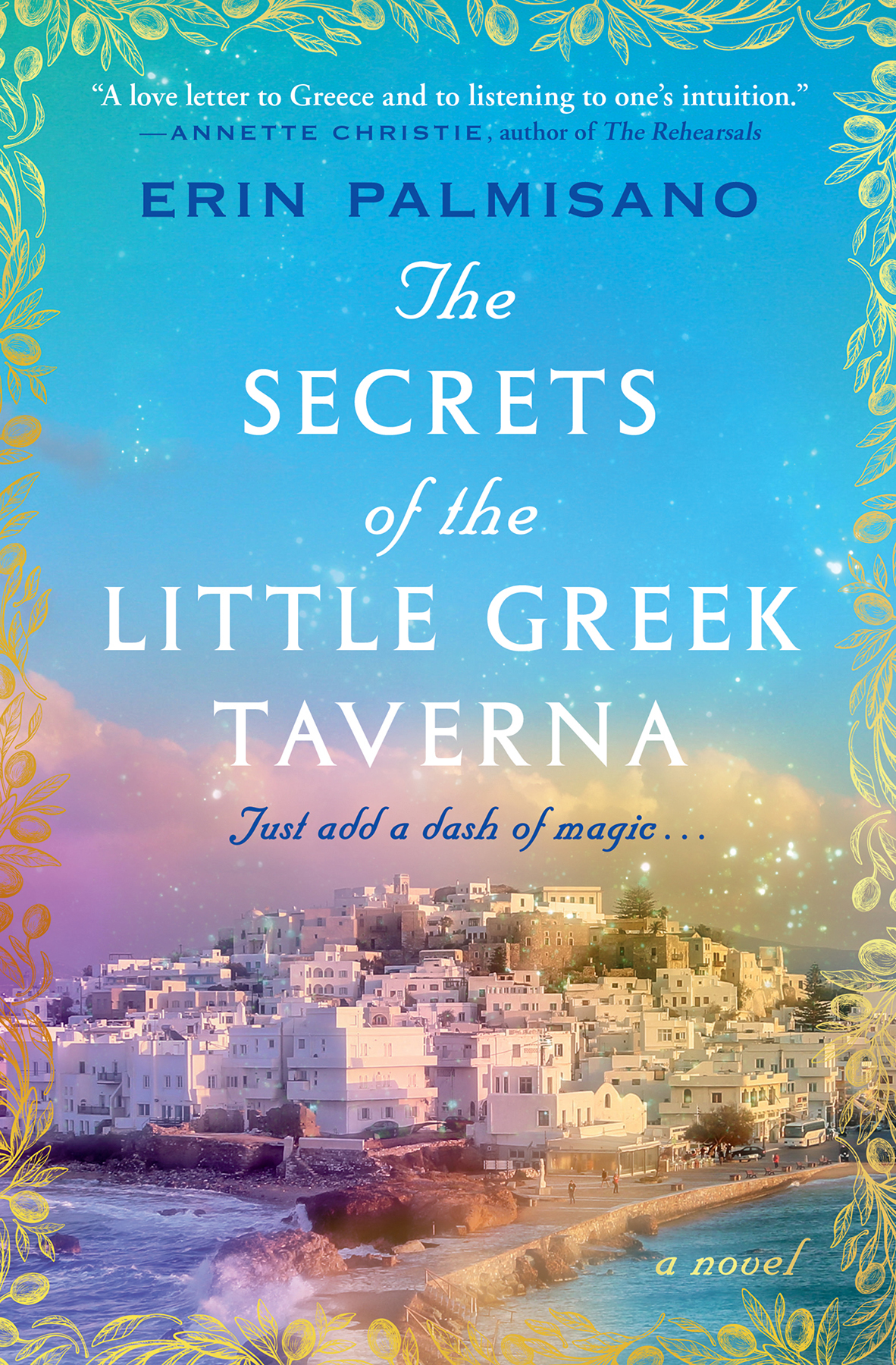 The Secrets Of The Little Greek Taverna Erin Palmisano