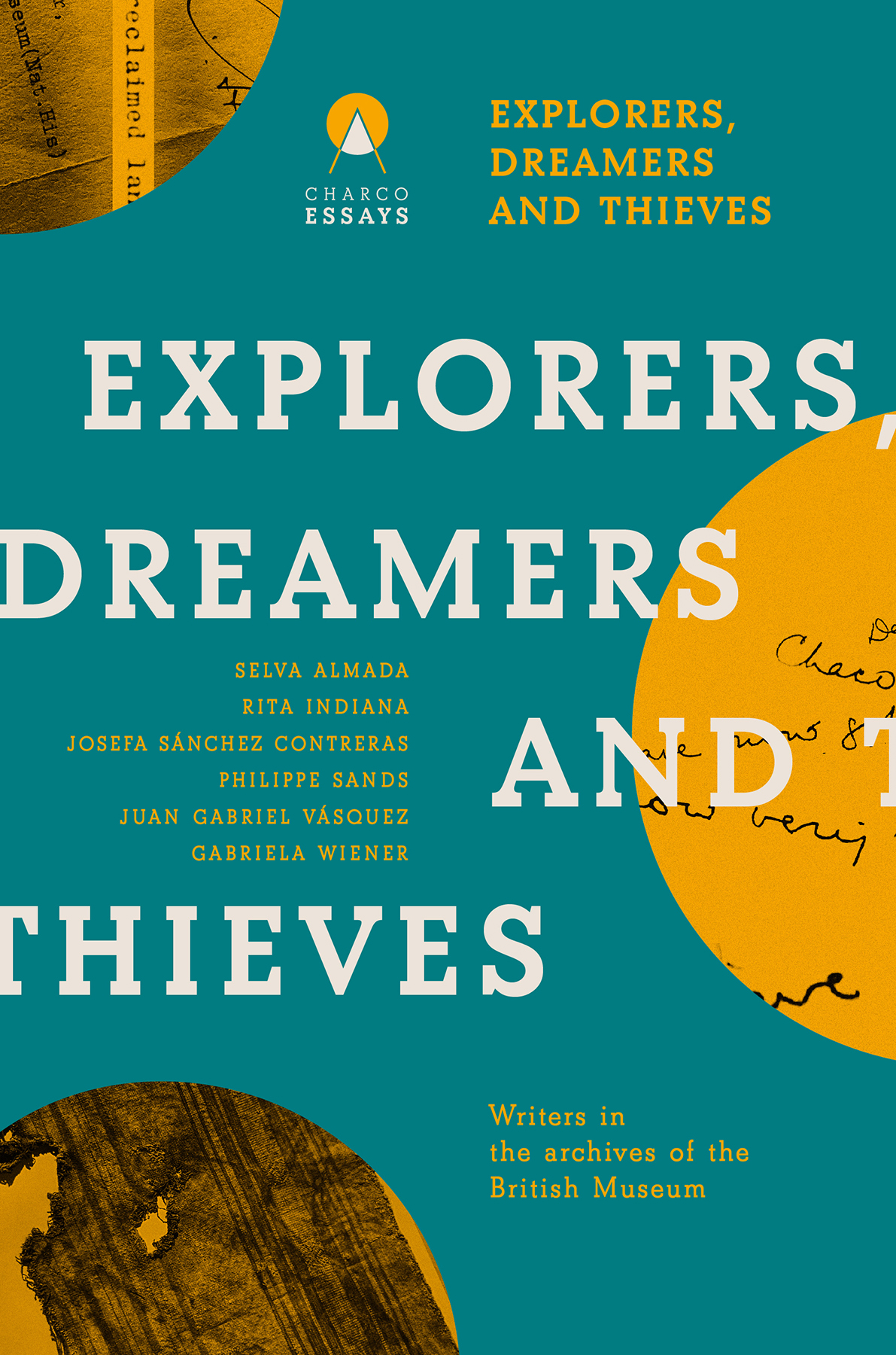 Explorers Dreamers And Thieves Carolina Orloff