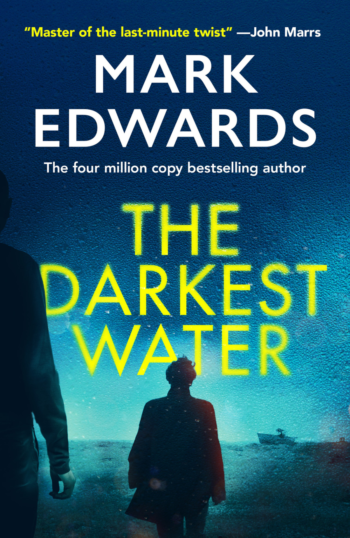 The Darkest Water Mark Edwards