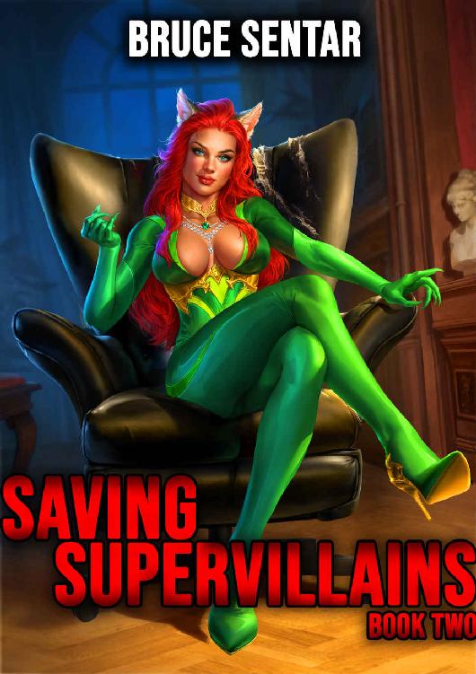 Saving Supervillains 2 Bruce Sentar