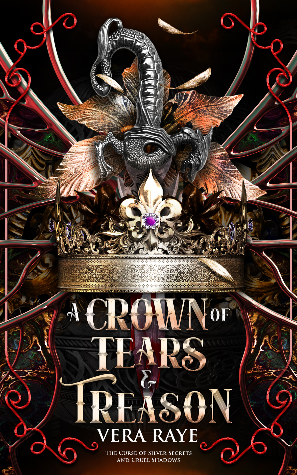 A Crown Of Tears And Treason Vera Raye
