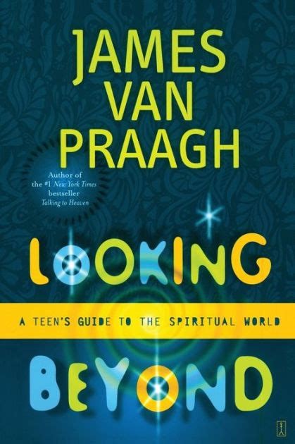 Looking Beyond James Van Praagh