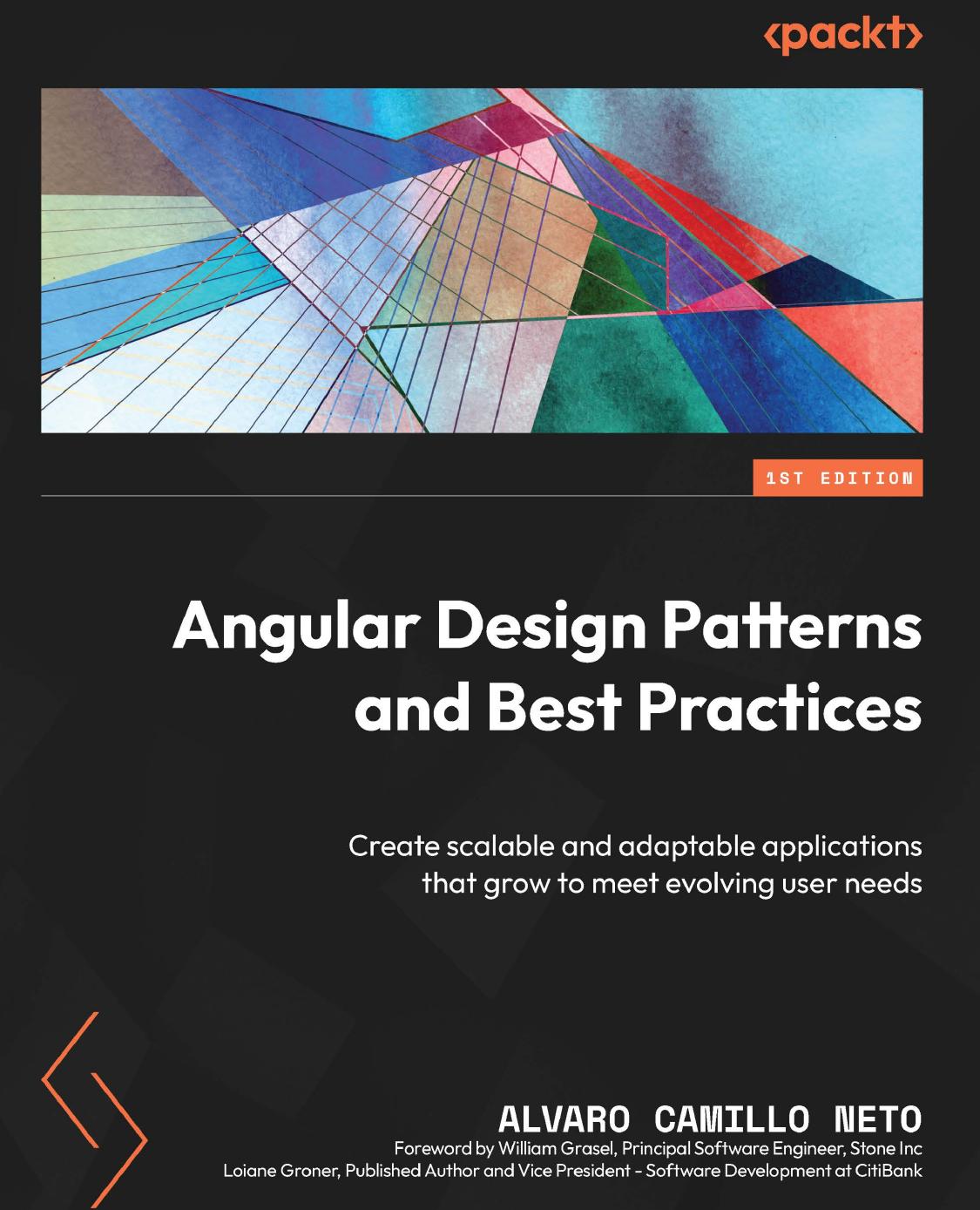 Angular Design Patterns And Best Practices 1st Edition Alvaro Camillo Neto