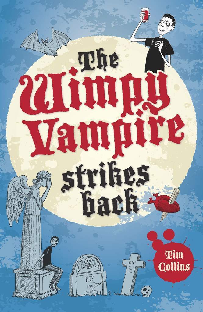 The Wimpy Vampire Strikes Back Diary Of A Wimpy Vampire Tim Collins