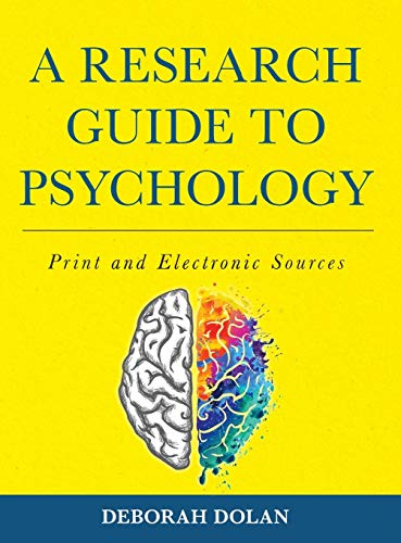 A Research Guide To Psychology Annotated Deborah Dolan