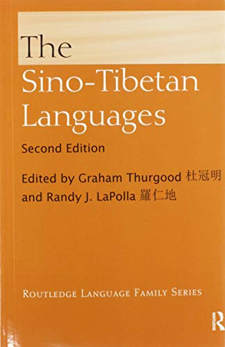 The Sinotibetan Languages Routledge Language Family Series 2nd 2nd Edition Graham Thurgood