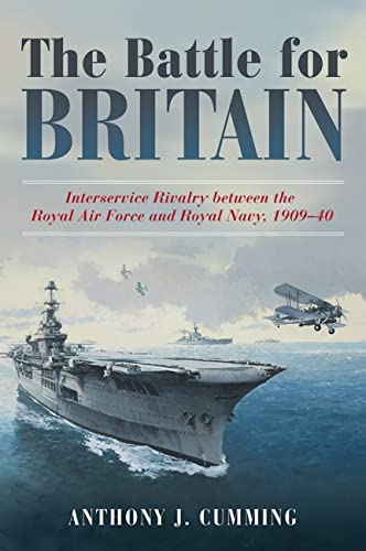 The Battle For Britain Illustrated Anthony J Cumming