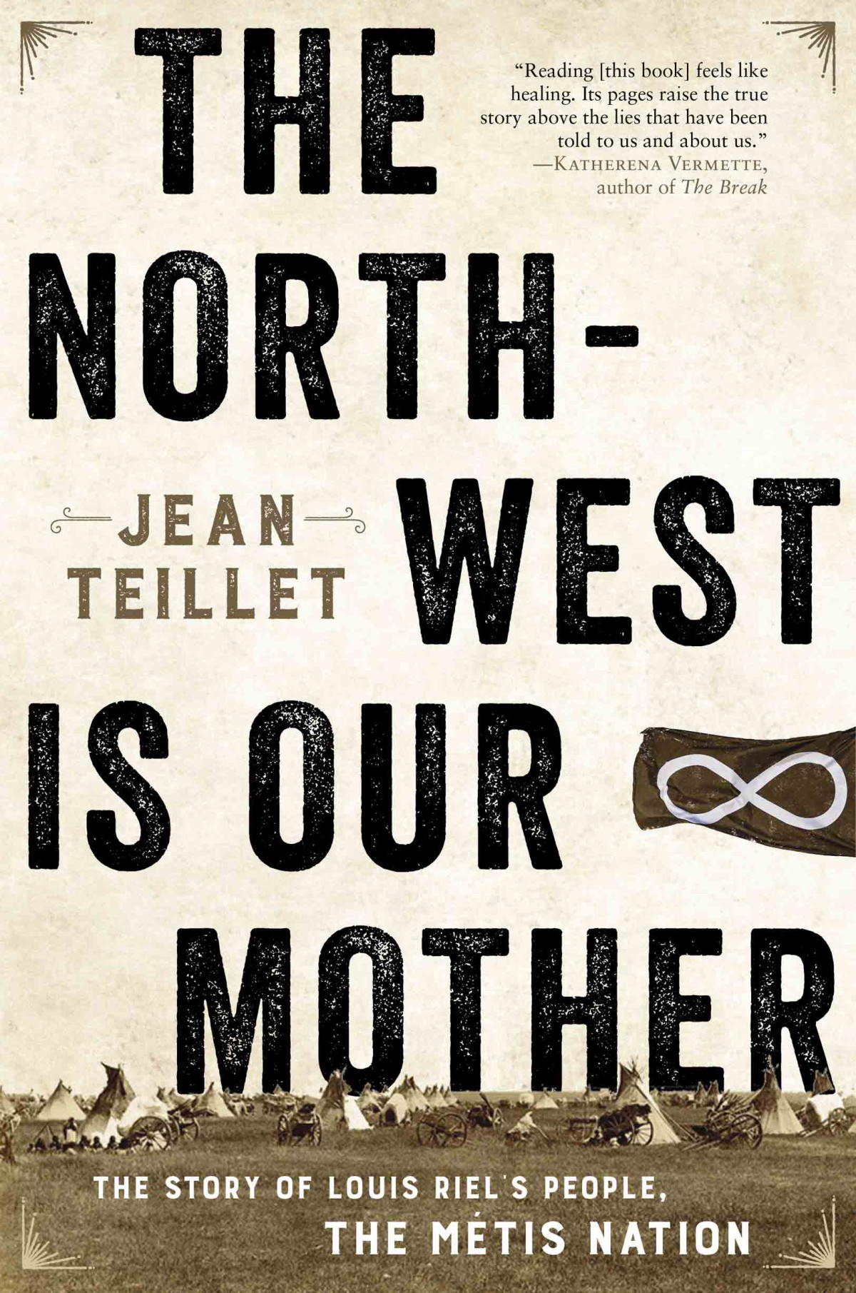 The Northwest Is Our Mother Jean Teillet
