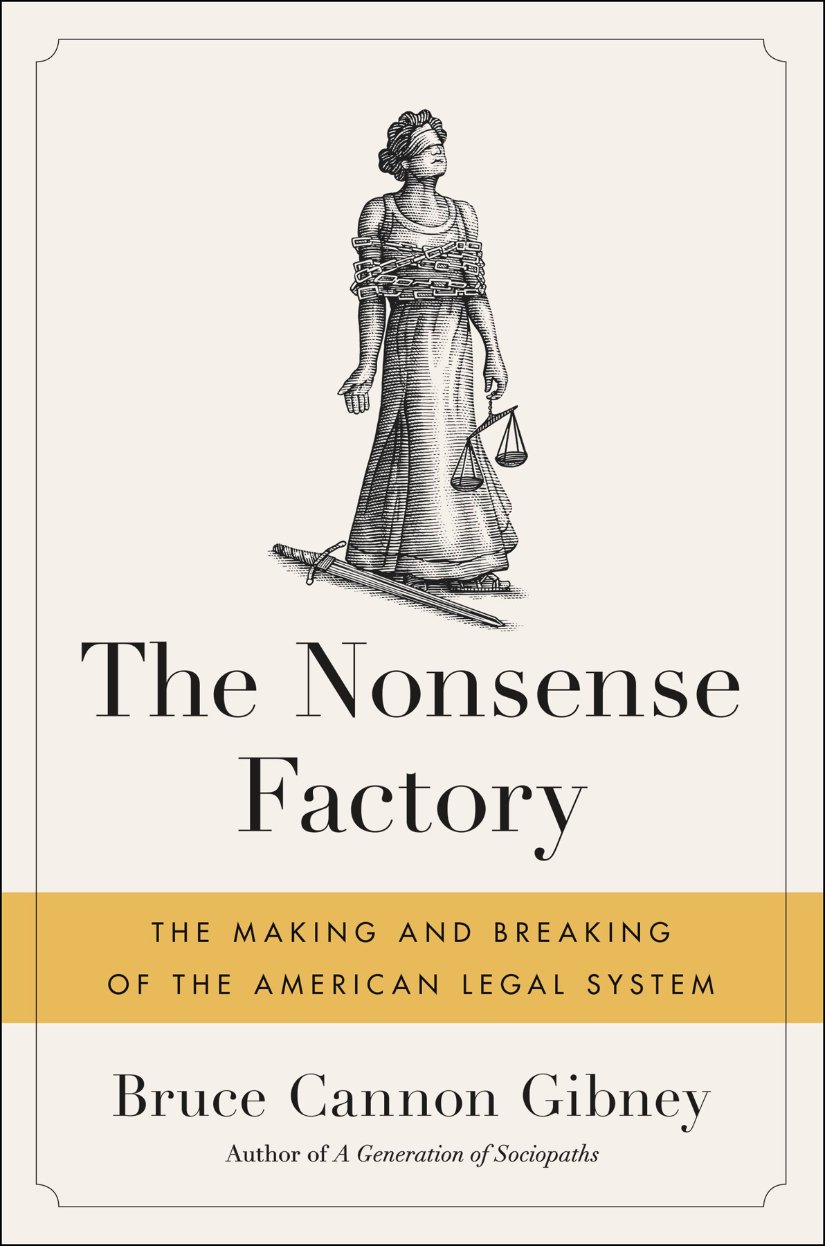 The Nonsense Factory Bruce Cannon Gibney