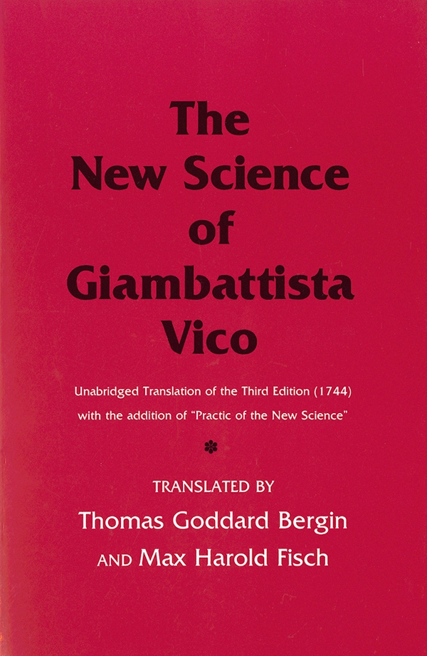 The New Science Of Giambattista Vico Unknown